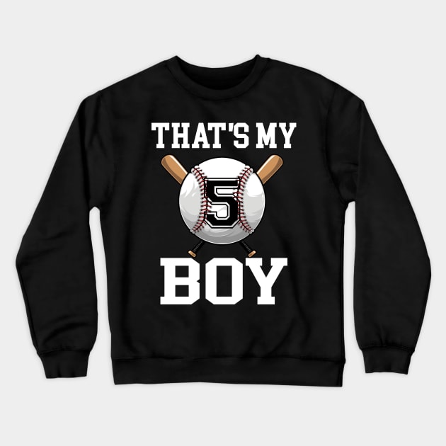 That's My Boy #5 Baseball Jersey 5 Niche Baseball Dad Father's Day Crewneck Sweatshirt by CesarHerrera